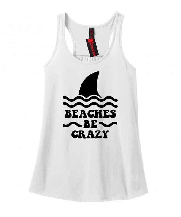 Comical Shirt Ladies Beaches Crazy